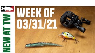What's New At Tackle Warehouse 3/31/21