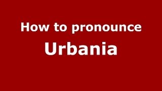 How to pronounce Urbania