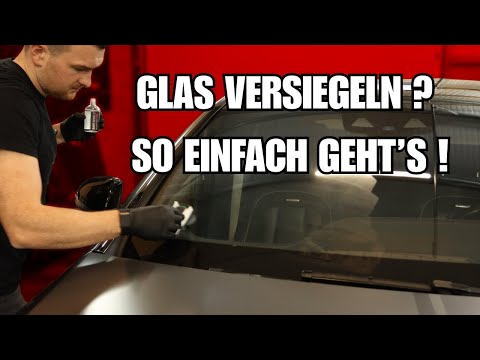 Autoscheiben versiegeln - Profi Scheibenversiegelung  Glasversiegelung Anleitung | Safe-Shield