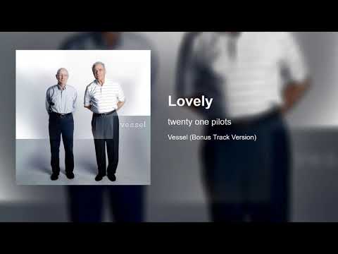 Lovely (Vessel Bonus Track Version)