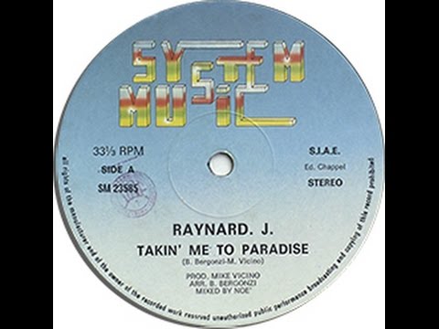 DISC SPOTLIGHT: “Takin’ Me To Paradise” by Raynard J. (1983)