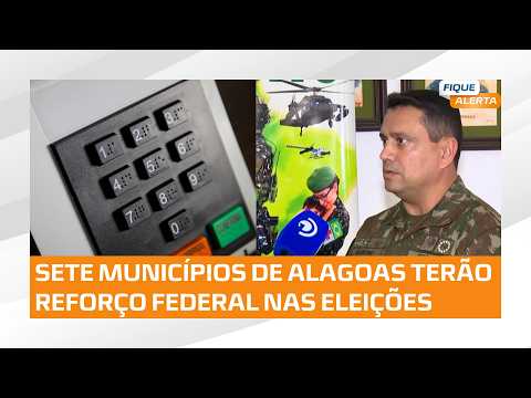🗳️ Exército reforçará segurança das eleições em sete municípios de Alagoas; veja quais