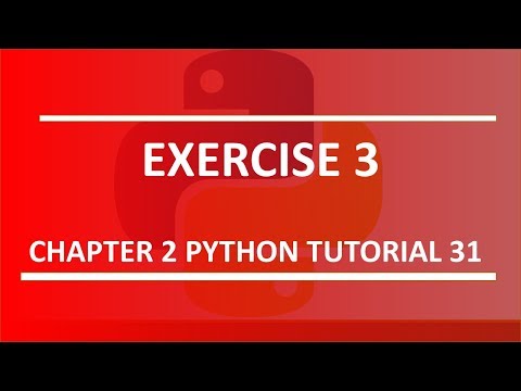 Chapter 2 Exercise 3 Python tutorial 31