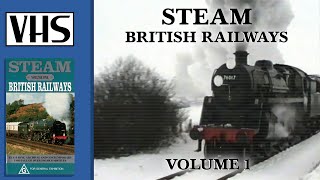 STEAM - British Railways Volume 1 (1991 Documentar
