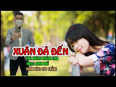 Xuân đã đến - Cao Thắng