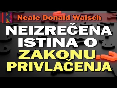 Neale D. Walsch 2025 - Istina o Zakonu privlačenja | JaJesamKreator