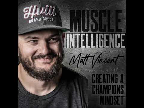 005- Creating a Champions Mindset with Matt Vincent