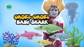 Download lagu Ondel Ondel Baby Shark Versi Dangdut mp3
