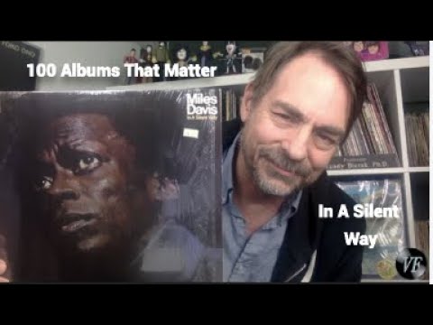 100 Albums That Matter - In a Silent Way