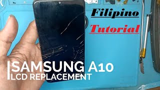 Samsung A10 (SM-A105G) , Disassembly LCD Replacement [Filipino]