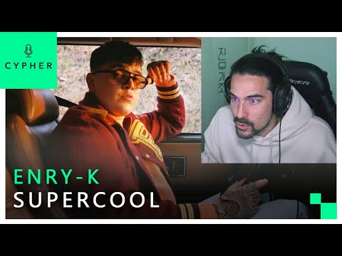 REACCIÓN a Enry-K - Supercool