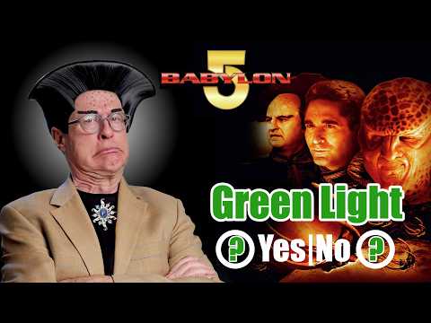 Green Light or Not: Babylon 5