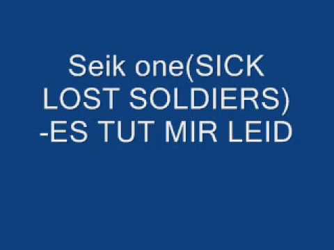 sick lost soldiers-es tut mir leid