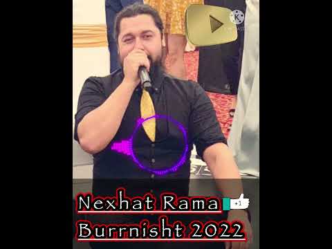 Nexhat Rama Burrnisht 2022 ( Studio Beni Tallava )