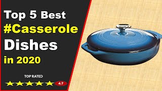 Top 5 Best Casserole Dishes in 2020 (Buying Guide)