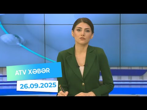 Atv xəbər 20:30 - 26.09.2025