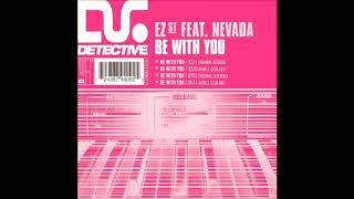 EZ St Feat. Nevada - Be With You (Axwell Club Mix)