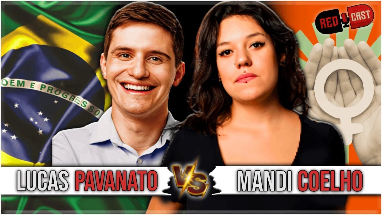 DEBATE CONSERVADOR X FEMINISTA: LUCAS PAVANATO X MANDI COELHO! REDCAST