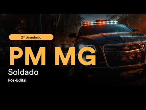2º Simulado PM MG – Soldado - Pós-Edital - Correção