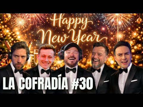 ESPECIAL AÑO NUEVO | LA COFRADÍA #30