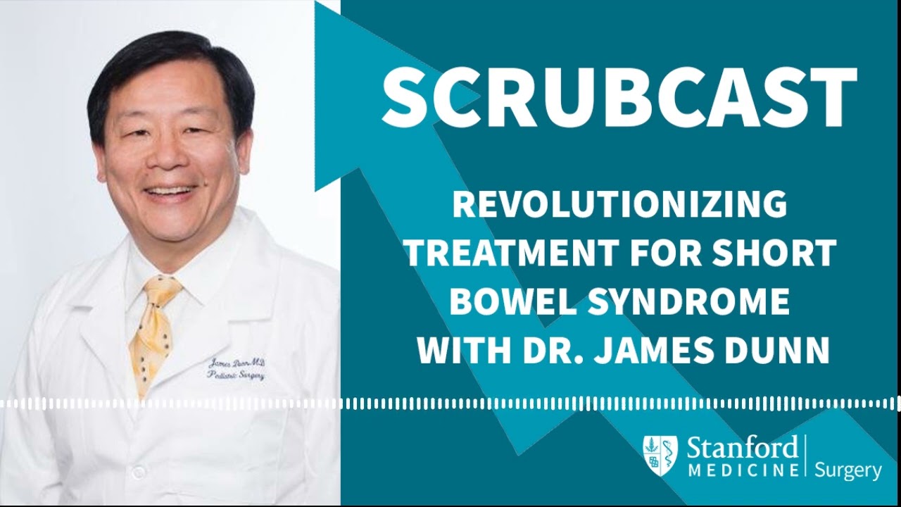 Revolutionizing Treatment for Short Bowel Syndrome with Dr. James Dunn