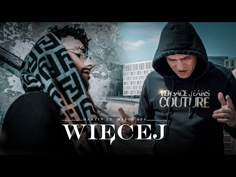 Martin x Major SPZ - "Więcej"