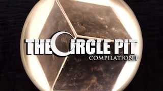 The Circle Pit Compilation I - Part One (FULL ALBUM STREAM)