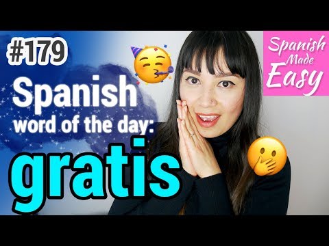 Learn Spanish: Gratis | Spanish Word of the Day #179 [Spanish Lessons]