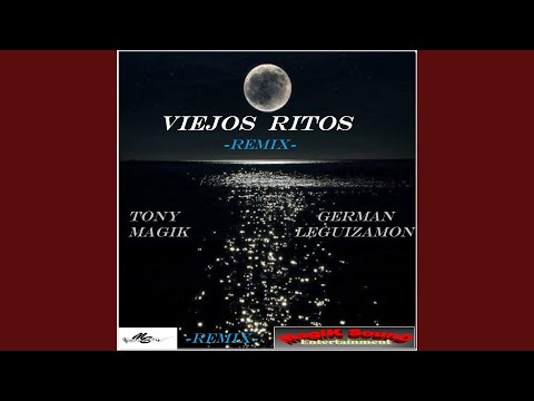 Viejos ritos (Remix)