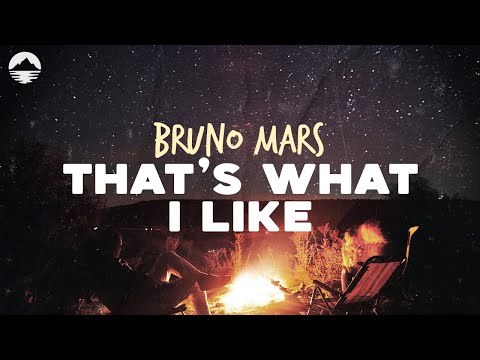 Bruno Mars - That’s What I Like | Lyrics