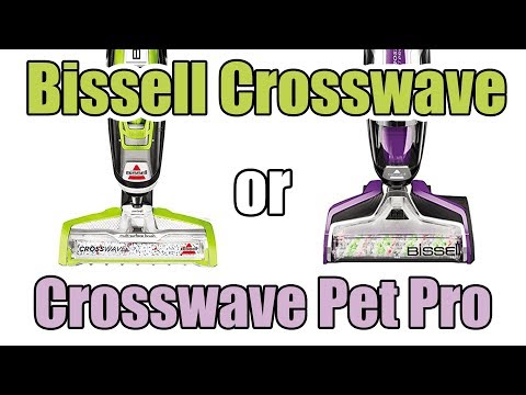 Bissell Crosswave or Crosswave Pet Pro? - What's the Difference - 1785A vs  2306A