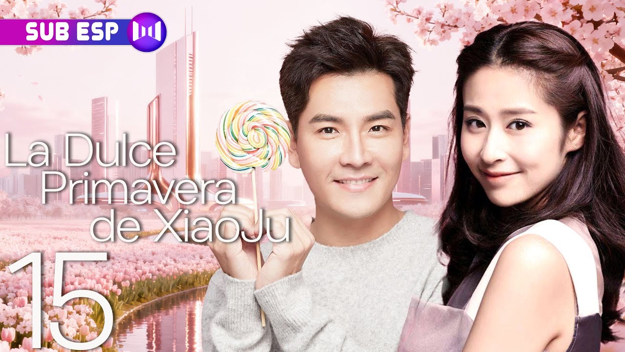 【SUB ESP】La Dulce Primavera de Xiao Ju EP15 | Xiao Ju's Spring | 小菊的春天