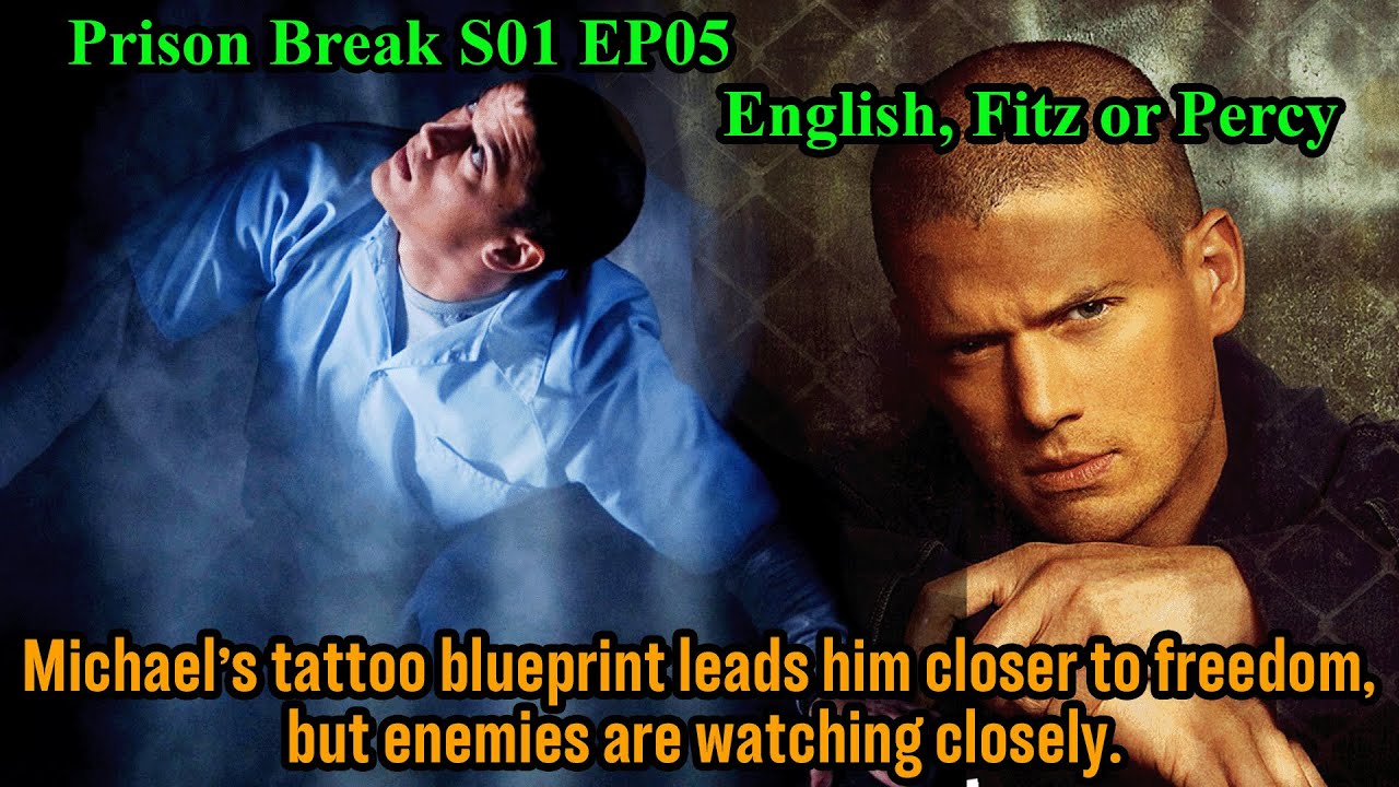 Prison Break: English, Fitz or Percy poster