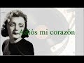 Édith Piaf - Adieu Mon Coeur - Subtitulado al Español