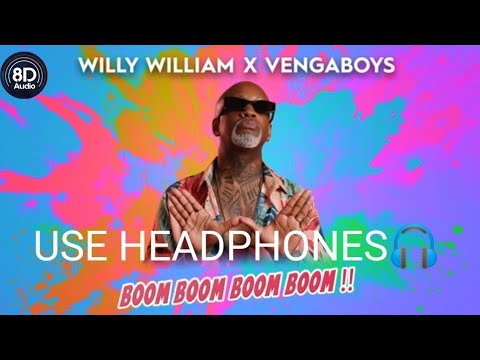 Willy William x Vengaboys (8D AUDIO) | Boom Boom Boom Boom