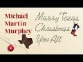 Michael Martin Murphey - Merry Texas Christmas You All (Lyric Video), 1991