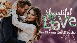 The Most Beautiful Love Songs Of All Time -  Best Romantic Love Songs Of 70s 80s 90s