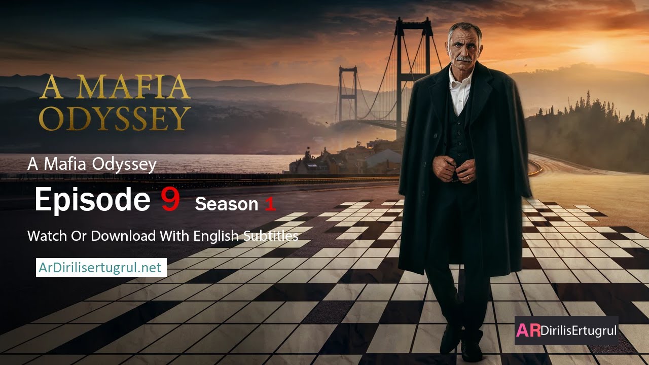A Mafia Odyssey Season 1 Episode 9 With English Subtitles