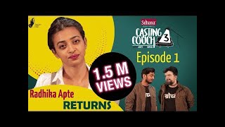 Casting Couch S3E1 Radhika Apte RETURNS with Amey 