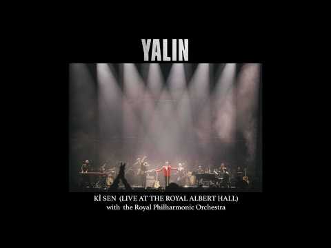 Yalın - Ki Sen (Live at the Royal Albert Hall)