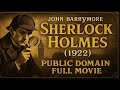 Sherlock Holmes 1922 John Barrymore Silent Mystery Public Domain Full Movie