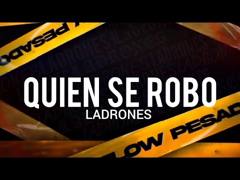 Ladrones x Resorte - Quien Se Robo? // LETRA/LYRCIS