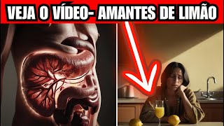 AMANTES DE LIMÃO… Isso Vai Fazer Seu Fígado GRITAR! 