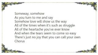 Bachelor Girl - Someway Somehow Lyrics