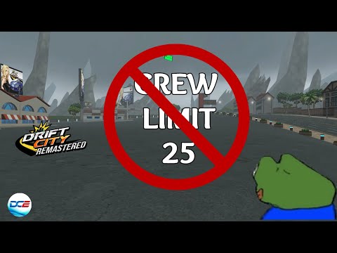 Drift City Remastered Crew Members Limit