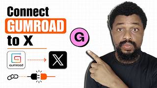 How to Connect Your Gumroad Account to X (Twitter)