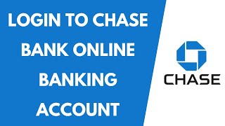 Chase Bank Online Banking Login 2026 | www.chase.com login