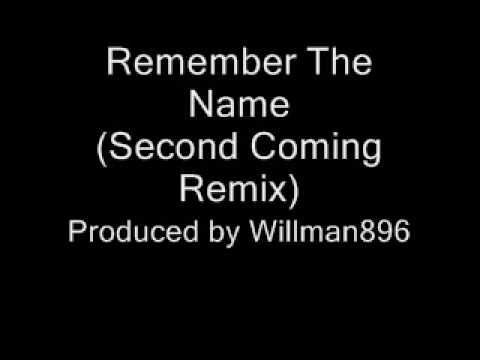 Remember The Name (Second Coming Remix)