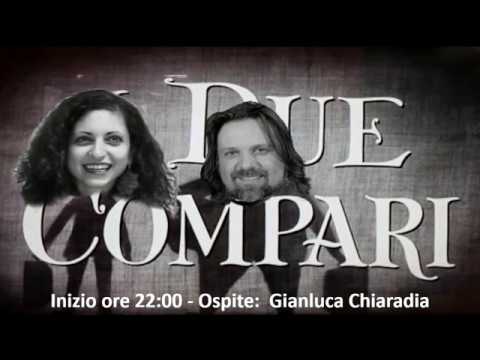 I Due Compari +1 del 23/10/2017 ospite Gianluca Chiaradia