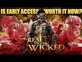 An Honest (kinda) Review Of NO REST FOR THE Wicked - Is Early Access Worth?